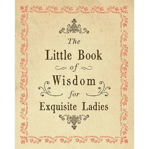 Little Book of Wisdom for Exquisite Ladies - Greige - Home & Garden - Chiswick, London W4 