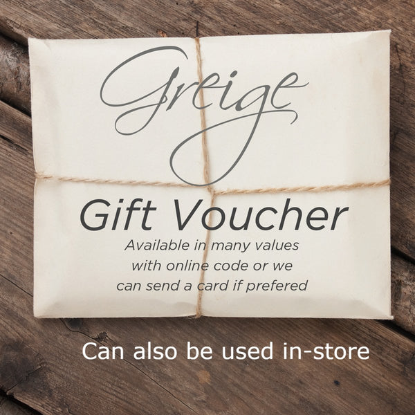 Greige Lifestyle Gift Card Voucher Code. Purchase online or Chiswick London. Spend online or instore
